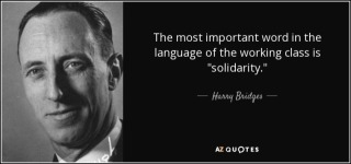 quote-the-most-important-word-in-the-language-of-the-working-class-is-solidarity-harry-bridges-61-15-46.jpg