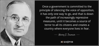 quote-once-a-government-is-committed-to-the-principle-of-silencing-the-voice-of-opposition-harry-s-truman-60-28-29.jpg