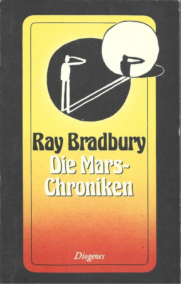 Buchcover 
Ray Bradbury 
Die Mars- 
Chroniken 
Diogenes 