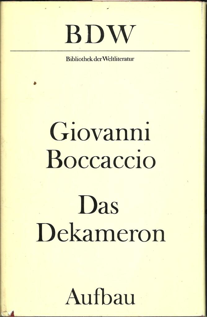 Buchcover 
BDW 
Bibliothek der Weltliteratur 
Giovanni 
Boccaccio 
Das 
Dekameron 
Aufbau 