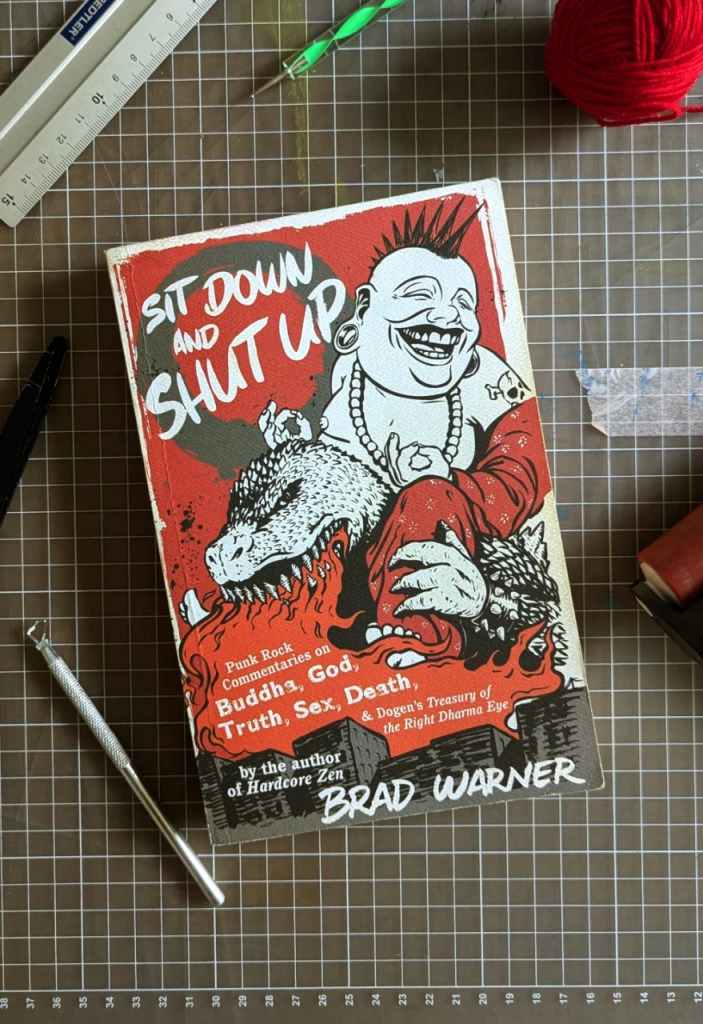 Brad Warner - Sit Down and Shut Up!