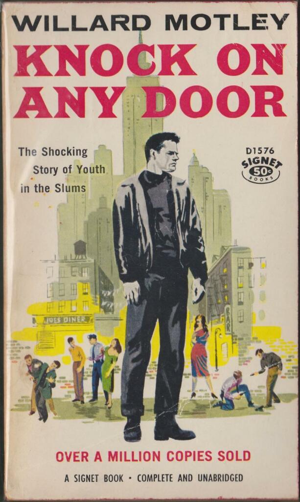 Buchcover 
WILLARD MOTLEY 
KNOCK ON ANY DOOR 
The Shocking Story of Youth in the Slums 