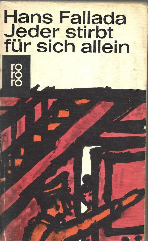 Buchcover 
Hans Fallada 
Jeder stirbt 
für sich allein 
rororo 