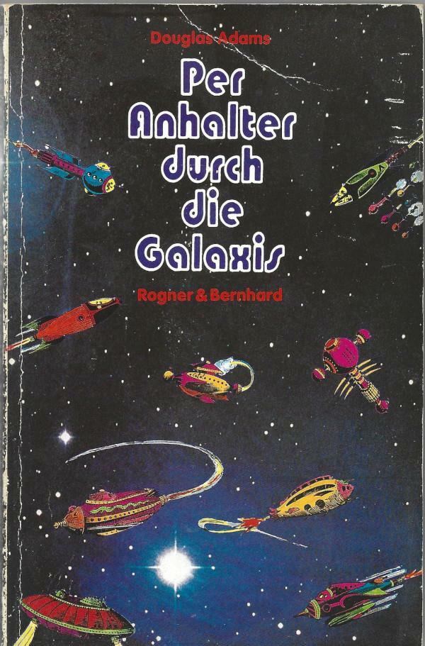 Buchcover 
Douglas Adams 
Per 
Anhalter 
durch 
die 
Galaxis 
Rogner & Bernhard 