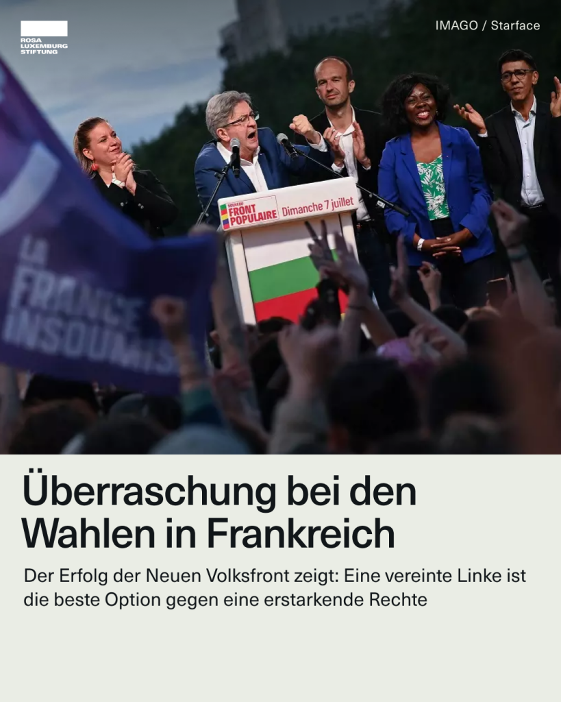 Foto: Jean-Luc Mélenchon spricht auf der Place de la Bataille-de-Stalingrad in Paris nach dem Sieg der NFP bei den französischen Parlamentswahlen. Dazu der Text: "Überraschung bei den Wahlen in Frankreich. Der Erfolg der Neuen Volksfront zeigt: Eine vereinte Linke ist die beste Option gegen eine erstarkende Rechte."