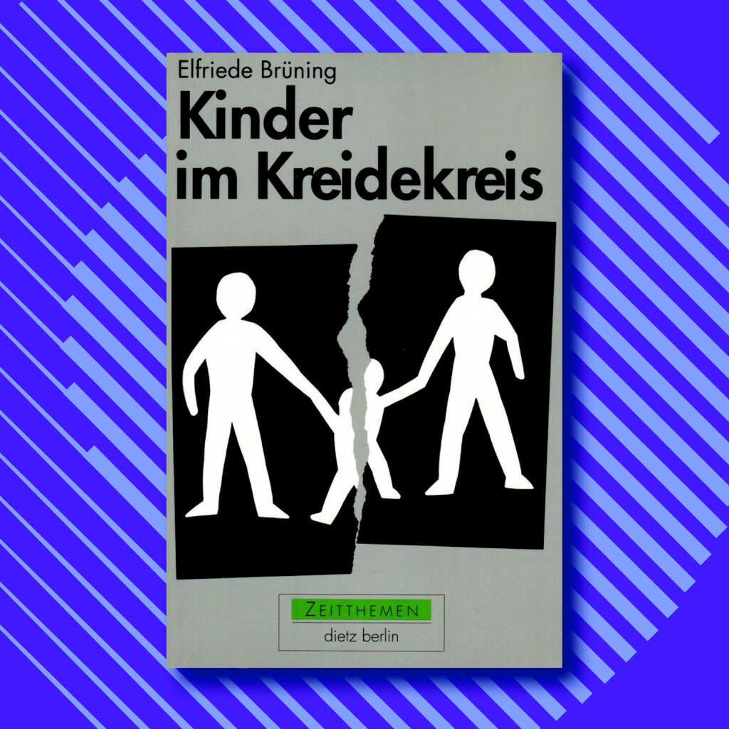 Buch von Elfriede Brüning: »Kinder im Kreidekreis. Ein Report über Zwangsadoptionen und Heimerziehung«