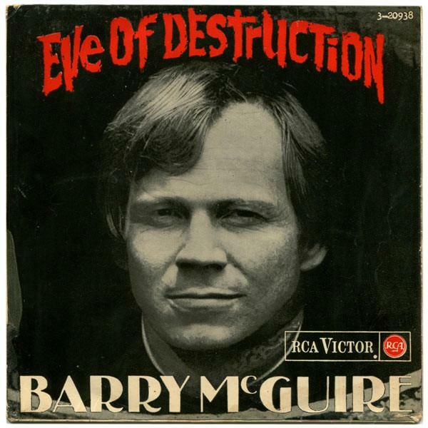 Plattencover 
EVe Of DEStrUCTiON 
RCA VICTOR 
BARRY McGUIRE 