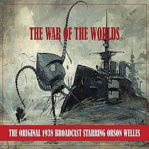 Cover 
THE WAR OF THE WORLD 
THE ORIGINAL 1938 BROADCAST STARRING ORSON WELLES 