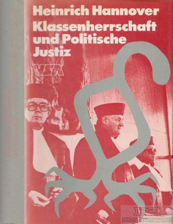 Buchcover 
Heinrich Hannover 
Klassenherrschaft und Politische Justiz 