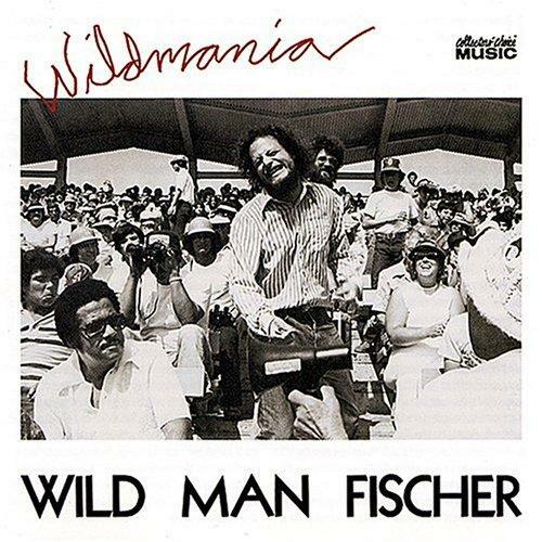 Albumcover 
Wildmania 
WILD MAN FISCHER 