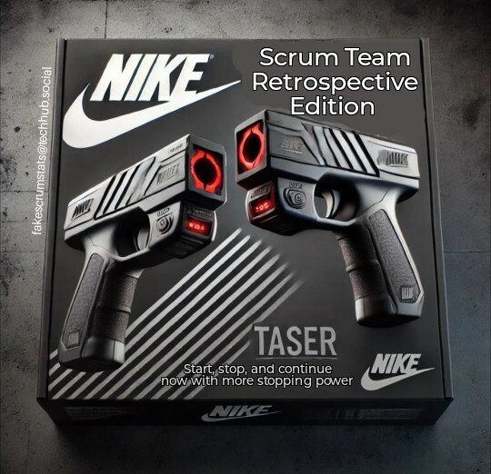 Picture of a fictitious box of Nike taser guns. Box says "Scrum team retrospective edition" and "Start, stop, and continue now with more stopping power 