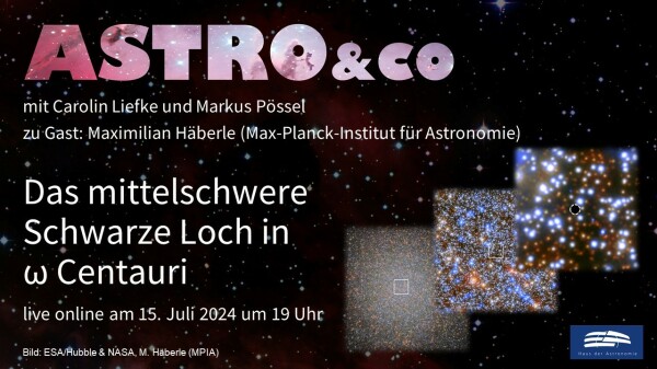 Ankündigung der Online-Talkrunde zum Thema "Das mittelschwere Schwarze Loch in ω Centauri" mit Carolin Liefke, Markus Pössel und Maximilian Häberle am 15. Juli 2024 um 19 Uhr live auf der Facebook-Seite und auf dem Youtube-Kanal des Hauses der Astronomie mit einem dreistufigen Zoom in eine Hubble-Aunahme eines dicht gedrängten Kugelsternhaufens, im letzten Bild ist eine leere Stelle markiert