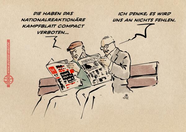 Illustration zweier zeitungslesender Männer. Der eine liest die BILD, der andere die WELT. Der eine sagt: Die haben das nationalreaktionäre Kampfblatt Compact verboten… Der andere entgegnet: Ich denke, es wird uns an nichts fehlen.