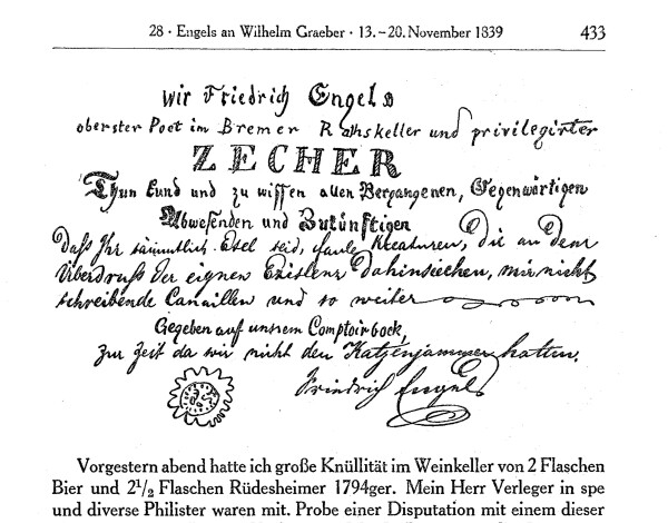 Zeichnung von Engels, die er mit »wir Friedrich Engels oberster Poet im Bremer Rathskeller und privilegirter ZECHER« einleitet. Abgedruckt in den Marx-Engels-Werken: MEW Band 41 auf Seite 433, im Brief an Wilhelm Graeber, 1839