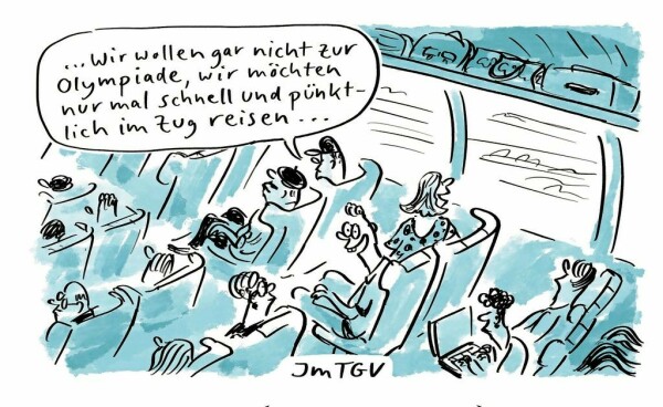 Karikatur: Lauter Leute sitzen in dem französischen Zug "TGV". Einer sagt: "...wir wollen gar nicht zur Olympiade, wir möchten nur mal schnell und pünktlich im Zug reisen..."