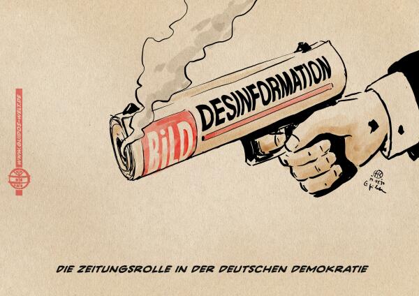 Illustration eine zusammengerollte und mit DESINFORMATION betitelte Bildzeitung als rauchender Lauf einer Pistole. 
Textzeile: Die Zeitungsrolle in der deutschen Demokratie