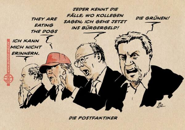 Illustration von Scholz, Trump, Merz und Söder. sxholz hat die Hand zum Schwur erhoben, Merz macht die Fingerzange, Söder geifert. scholz: Ich kann mich nicht erinnern Trump: They are eating the dogs Merz: Jeder kennt die Fälle, wo Kollegen sagen, ich gehe jetzt ins Bürgergeld Söder: Die Grünen!