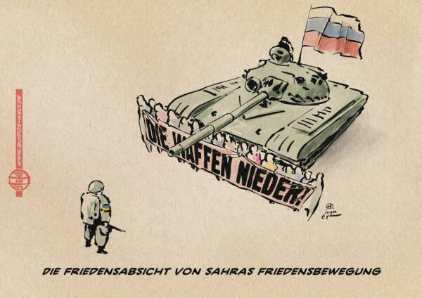 Illustration einer bunten Menschengruppe mit einem Banner vor einem russischen Panzer. Panzer und Banner weisen in Richtung eines einzelnen ukrainischen Soldaten. Auf dem Banner steht: DIE WAFFEN NIEDER! Textzeile: Die Friedensabsicht von Sahras Friedensbewegung.