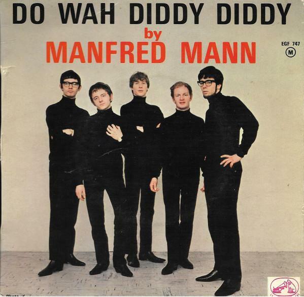 Plattenhülle 
DO WAH DIDDY DIDDY 
by 
MANFRED MANN 