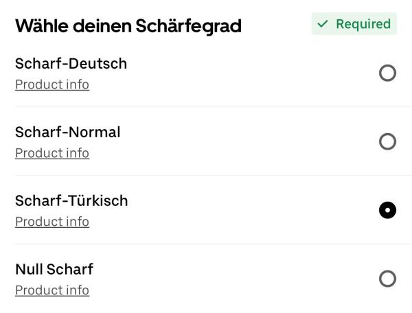 Wähle deinen Schärfegrad
Scharf-Deutsch
Product info
• Required
Scharf-Normal
Product info
Scharf-Türkisch ✅
Product info
Null Scharf
Product info